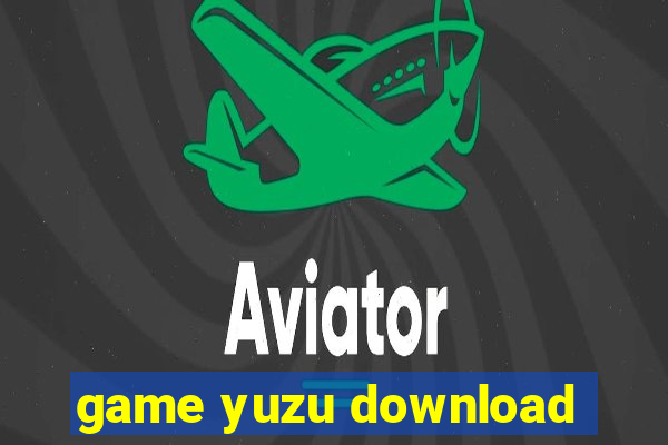 game yuzu download